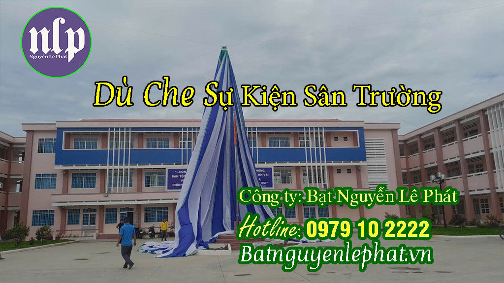 Vải Dù Che Nắng Sự Kiện Sân Trường Học