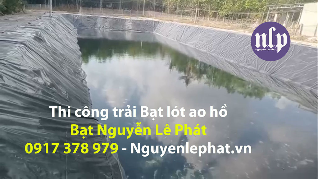 Bạt lót Hồ Chứa Nước Tại Phú Riềng - Bạt Chống Thấm Ao Nuôi Cá