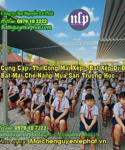 Lắp Bạt Mái Che Nắng Sân Trường Học tại Long Điền - Long Thành