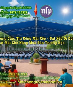Thi Công Lắp Bạt Mái Che Nắng Sân Trường Học Tại Phú Giáo