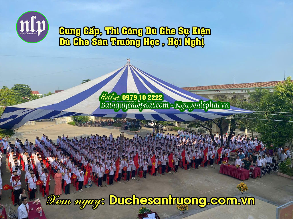 Dù Che Tổ Chức Sự Kiện Sân Trường Học Tại Thái Nguyên